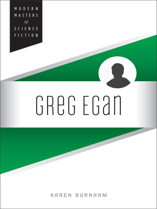 Title details for Greg Egan by Karen Burnham - Wait list